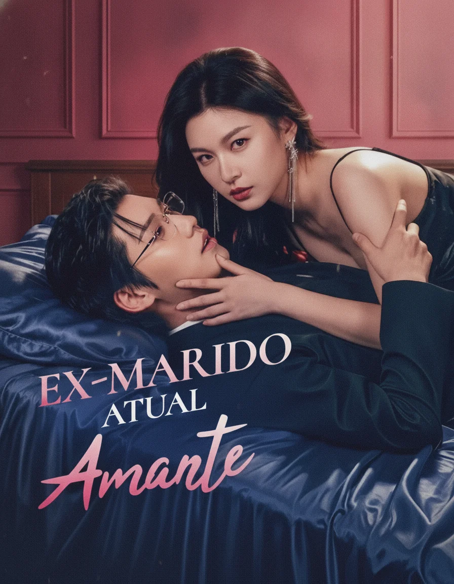 Capa de Ex-Marido, Atual Amante (Ex Na Mesma Cama!)