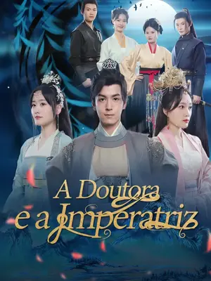 A Doutora e a Imperatriz