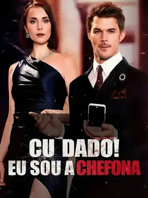 Cuidado! Eu Sou a Chefona