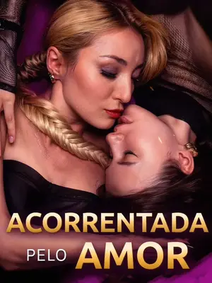 Acorrentada Pelo Amor Dela (Chained by Her Love)