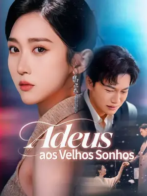 Adeus aos Velhos Sonhos