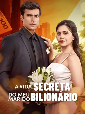A Vida Secreta Do Meu Marido Bilionário (Brasileira)