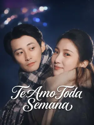 Te Amo Toda Semana