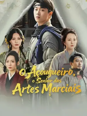 O Açougueiro - O Senhor das Artes Marciais