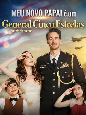 Meu Novo Papai é um General Cinco Estrelas