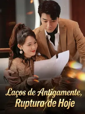 Laços de Antigamente, Ruptura de Hoje