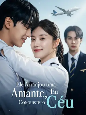 Ele Arranjou uma Amante Eu Conquistei o Céu (Ele Arrumou uma Amante e Eu Conquistei o Céu) (He Took a Mistress,o Took the Sky)
