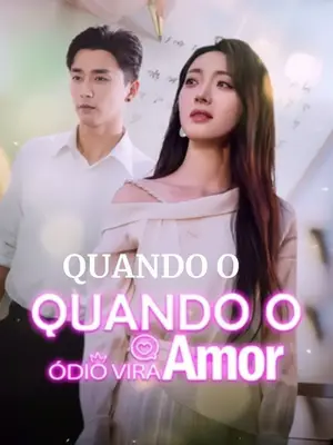 O Dia Em Que O Amor Morreu (Quando O Ódio Vira Amor)