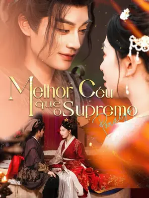 Melhor Que O Céu Supremo