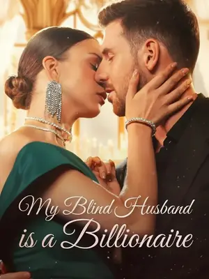 Meu Marido Cego Bilionário (My Blind Husband Is a Billionaire)