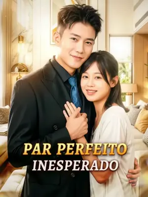 Par Perfeito Inesperado