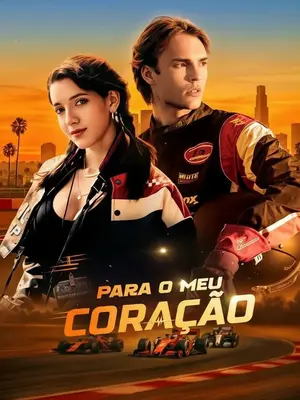 Corrida Para O Meu Coração - (Race to My Heart)