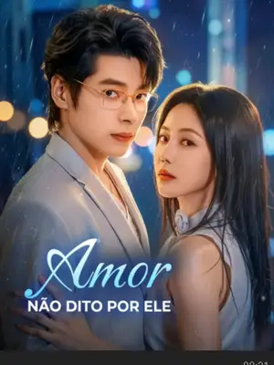 Amor Não Dito Por Ele (His Unspoken Love)