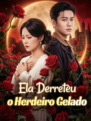 Ela Derreteu O Herdeiro Gelado