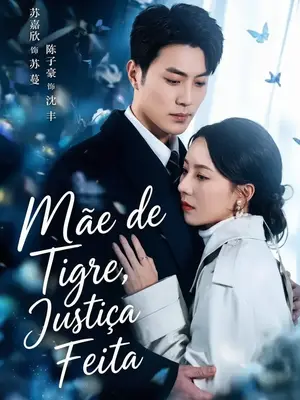 Mãe Tigre Justiça Feita