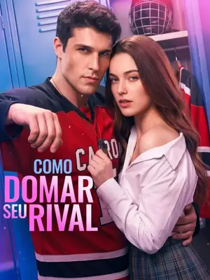 Como Domar Seu Rival (How to tame your rival)