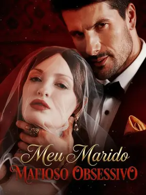 Meu Marido Mafioso Obsessivo