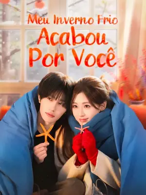 Meu Inverno Frio Acabou Por Você (Solstício de Inverno)