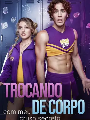 Trocando De Corpo Com Meu Crush Secreto - (Swapped Bodies with My Secret Crush)