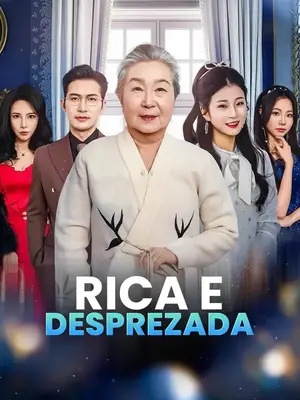 Rica E Desprezada
