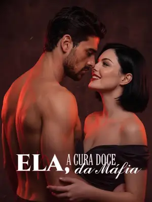 Ela, a Cura Doce Da Máfia (A Doce Cura Do Mafioso)
