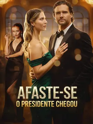 Afaste-Se! O Presidente Chegou ( Step Aside, the Chairman Is Here)