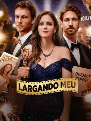 Largando Meu Marido, Uma Estrela De Hollywood