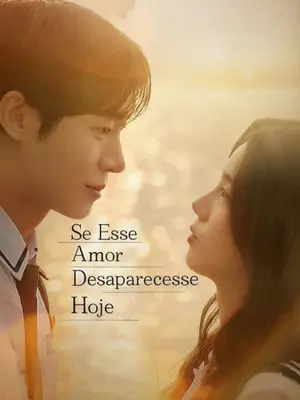 Se Esse Amor Desaparecesse Hoje