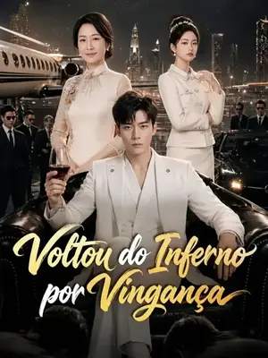 Voltou Do Inferno Por Vingança