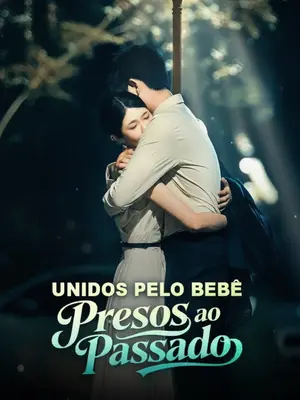 Unidos Pelo Bebê Presos Ao Passado