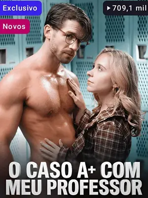 O Caso A+ Com Meu Professor (The A+ Affair with My Professor)
