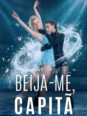 Beija-Me, Capitã (Kiss Me Capitan)