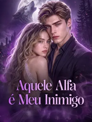 Aquele Alfa é Meu Inimigo