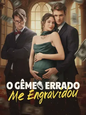O Gêmeo Errado me Engravidou