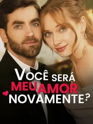 Você Será Meu Amor Novamente