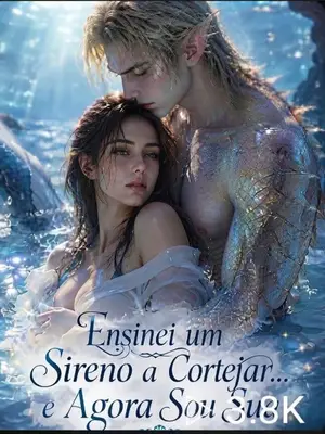 Ensinei um Sireno a Cortejar… e Agora Sou Sua