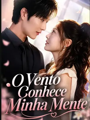 O Vento Conhece Minha Mente (The Winds Knows My Mind)