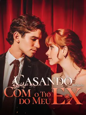 Casando Com o Tio do Meu Ex