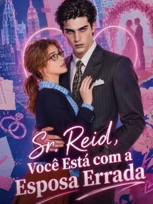 Sr. Reid, Você Está com a Esposa Errada (Mr. Reid, You've Got the Wrong Wife)