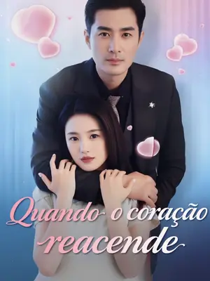 Quando O Coração Reacende