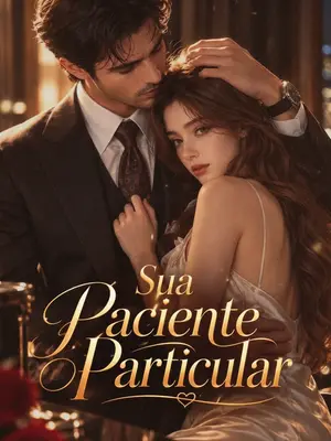 Sua Paciente Particular (His Private Patient)