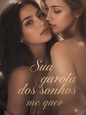 Sua Garota Dos Sonhos Me Quer