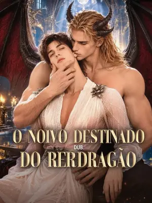 O Noivo Destinado do Rei Dragão